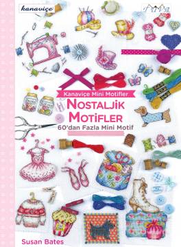 KANAVİÇE MİNİ MOTİFLER-NOSTALJİK MOTİFLER